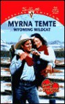 Wyoming Wildcat: Hearts of Wyoming - Myrna Temte