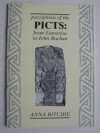 Perceptions of the Picts: from Eumenius to John Buchan - Anna Ritchie