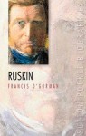 John Ruskin (Sutton Pocket Biographies) - Francis O'Gorman