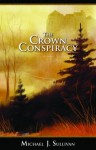 The Crown Conspiracy - Michael J. Sullivan