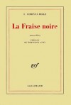 La fraise noire - S. Corinna Bille