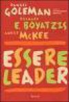 Essere leader - Daniel Goleman, Richard E. Boyatzis, Annie McKee