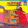 Clifford The Firehouse Dog - Norman Bridwell