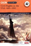 Ocr A Level History A Civil Rights In The Usa 1865 1980 - David Paterson