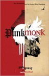 Punk Monk: New Monasticism and the Ancient Art of Breathing - Pete Greig, Pete Greig