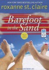 Barefoot in the Sand - Roxanne St. Claire, Ann Marie Lee