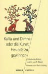 Kalila und Dimna oder die Kunst, Freunde zu gerwinnen (German Edition) - Ramsay Wood, Edgar Otten, Margaret Kilrenny, Doris Lessing