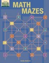 Math Mazes - Carolyn Anderson