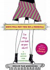 Boys Will Put You on a Pedestal [So They Can Look Up Your Skirt]: A Dad's Advice for Daughters - Philip Van Munching, Katie Couric