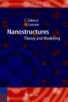 Nanostructures: Theory and Modeling - C. Delerue