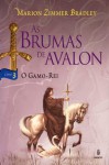 O Gamo-Rei (As Brumas de Avalon, #3) - Marion Zimmer Bradley, Waltensir Dutra