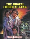 World Disasters: Bhopal Chemical Leak - Arthur Diamond