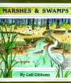 Marshes & Swamps - Gail Gibbons