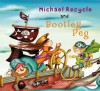 Michael Recycle Meets Bootleg Peg - Ellie Bethel, Alexandra Colombo