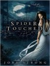 Spider-Touched - Jory Strong