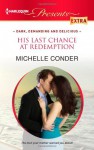 His Last Chance at Redemption - Michelle Conder