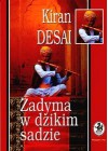 Zadyma w dzikim sadzie - Kiran Desai