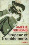 Stupeur et tremblements - Amélie Nothomb