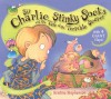 Sir Charlie Stinky Socks and the Really Dreadful Spell - Kristina Stephenson