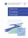 Endocrine Disrupting Chemicals - Royal Society of Chemistry, Ronald E. Hester, Royal Society of Chemistry, Paul Harrison, Katie J Turner, Anthony Maciorowski