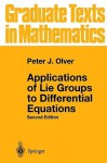 Applications of Lie Groups to Differential Equations - Peter J. Olver