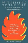 Witnessing to the Fire - William J. Connolly