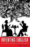 Inventing English: A Portable History of the Language - Seth Lerer