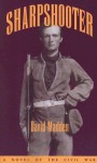 Sharpshooter: A Novel of the Civil War - David Madden