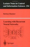 Learning with Recurrent Neural Networks (Lecture Notes in Control and Information Sciences) - Barbara Hammer