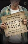 Working Faith: Faith-Based Communities Involved in Justice - Justin Beaumont