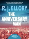 The Anniversary Man - R.J. Ellory, Stefan Rudnicki