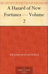 A Hazard of New Fortunes - Volume 2 - William Dean Howells