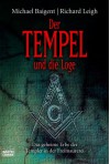 Der Tempel und die Loge - Michael Baigent, Richard Leigh