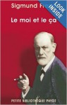 Le Moi et le ça - Sigmund Freud