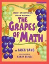 The Grapes of Math: Mind-Stretching Math Riddles - Greg Tang, Harry Briggs