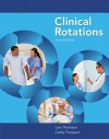 Clinical Rotations - Lois Thomson, Cathy Trocquet