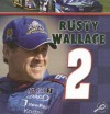 Rusty Wallace - David Armentrout, Patricia Armentrout