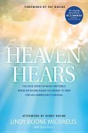 Heaven Hears: The True Story of What Happened When Pat Boone Asked the World to Pray for His Grandson's Survival - Lindy Boone Michaelis, Susy Flory, Pat Boone, Debby Boone