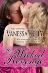 His Wicked Revenge (Short Story) - Vanessa Kelly