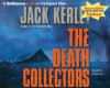 The Death Collectors - Jack Kerley