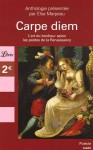 Carpe Diem: L'art Du Bonheur Selon Les Poètes De La Renaissance - Elsa Marpeau