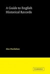 English Historical Records - Alan Macfarlane