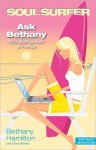 Ask Bethany: FAQs: Surfing, Faith and Friends (Soul Surfer Series) - Bethany Hamilton, Doris Rikkers