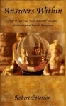 Answers Within: How to Use Your Inner Voice for Wisdom, Spirituality and Psychic Awareness - Robert Peterson