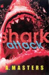 Shark Attack! (Predator) - Anthony Masters