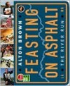 Feasting on Asphalt - Alton Brown, Jean-Claude Dhien