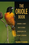 The Oriole Book - Nancy Flood