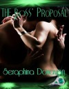 The Boss' Proposal - Seraphina Donavan