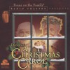 A Christmas Carol - Limited Edition (Focus on the Family Radio Theatre) - Focus on the Family