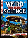 The EC Archives: Weird Science, Vol. 3 - Al Feldstein, Jerry Weist